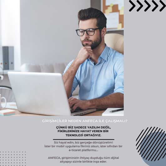 Girişimciler Neden Anfeca ile Çalışmalı? Girişimciler Neden Anfeca ile Çalışmalı?